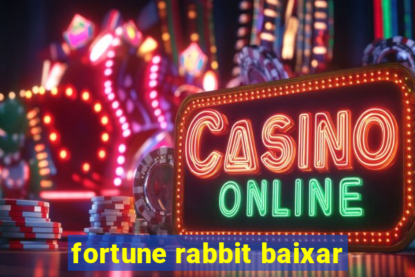 fortune rabbit baixar